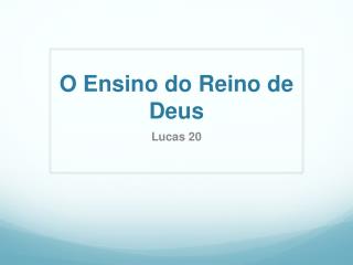 O Ensino do Reino de Deus