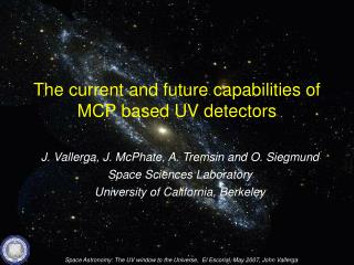 The current and future capabilities of MCP based UV detectors