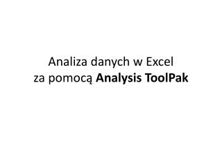 Analiza danych w Excel za pomocą Analysis ToolPak