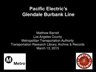Pacific Electric’s Glendale Burbank Line
