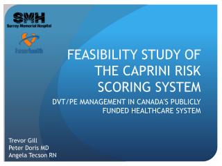 FEASIBILITY STUDY OF THE CAPRINI RISK SCORING SYSTEM