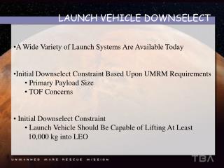 LAUNCH VEHICLE DOWNSELECT