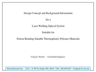 Design Concept and Background Information for a Laser Welding Optical System Suitable for