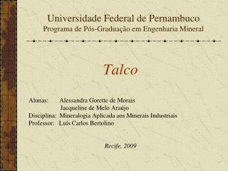 Universidade Federal de Pernambuco Programa de Pós-Graduação em Engenharia Mineral