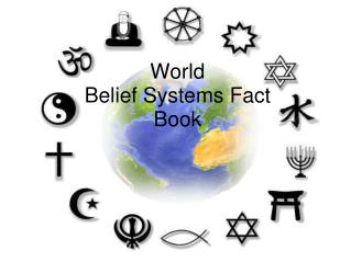 World Belief Systems Fact Book