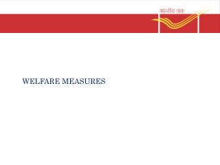 WELFARE MEASURES