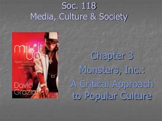 Soc. 118 Media, Culture &amp; Society