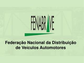 Federação Nacional da Distribuição de Veículos Automotores