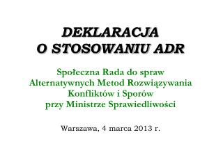 DEKLARACJA O STOSOWANIU ADR