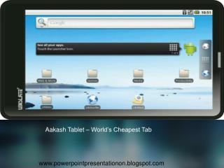 Aakash Tablet – World’s Cheapest Tab