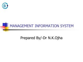 MANAGEMENT INFORMATION SYSTEM