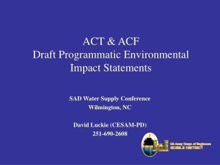 ACT &amp; ACF Draft Programmatic Environmental Impact Statements