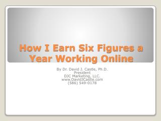 How I Earn Six Figures a Year Working Online