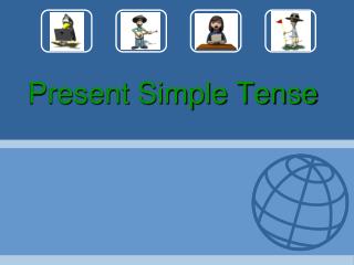 Present Simple Tense