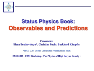 Status Physics Book: Observables and Predictions