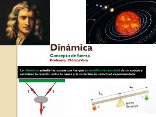 Dinámica Concepto de fuerza Profesora: Mónica Vera