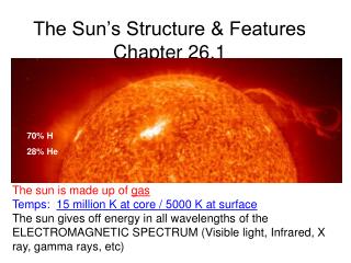 The Sun’s Structure &amp; Features Chapter 26.1