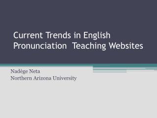 Current Trends in English Pronunciation Teaching Websites