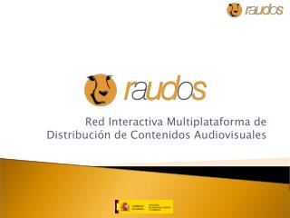 Red Interactiva Multiplataforma de Distribución de Contenidos Audiovisuales