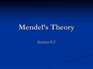 Mendel’s Theory