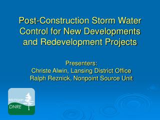 Post-Construction Storm Water Control for New Developments and Redevelopment Projects