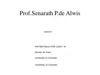 Prof.Senarath P.de Alwis