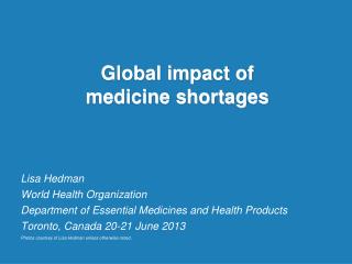 Global impact of medicine shortages