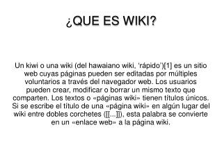 ¿ QUE ES WIKI?