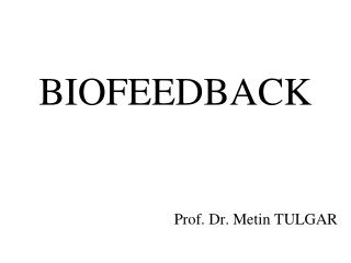 BIOFEEDBACK