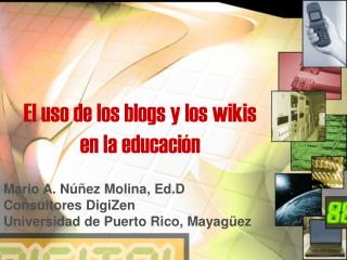 El uso de los blogs y los wikis en la educación