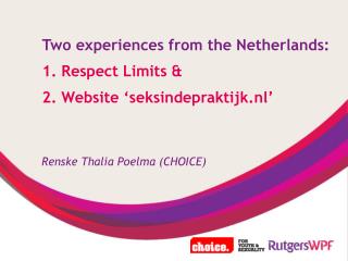 Two experiences from the Netherlands: 1. Respect Limits &amp; 2. Website ‘seksindepraktijk.nl’