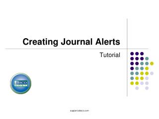 Creating Journal Alerts