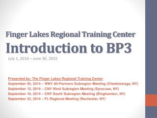 Finger Lakes Regional Training Center Introduction to BP3