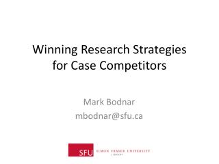 Winning Research Strategies for Case Competitors