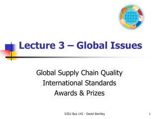 Lecture 3 – Global Issues