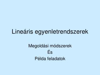 Lineáris egyenletrendszerek