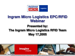 Ingram Micro Logistics EPC/RFID Webinar