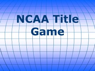 NCAA Title Game