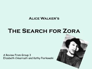 Alice Walkerâ€™s The Search for Zora