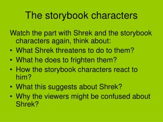 The storybook characters