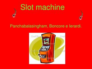 Slot machine