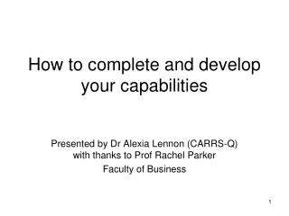 How to complete and develop your capabilities