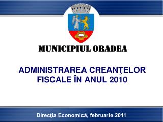 ADMINISTRAREA CREAN ŢELOR FISCALE ÎN ANUL 2010