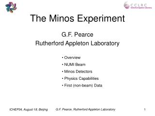 The Minos Experiment