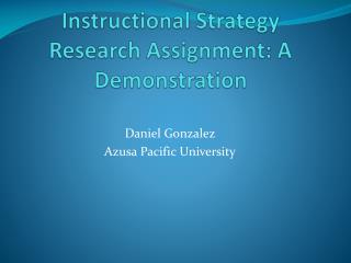 Instructional Strategy Research Assignment: A Demonstration