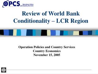 Review of World Bank Conditionality – LCR Region