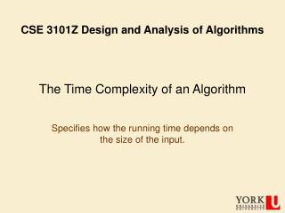 The Time Complexity of an Algorithm