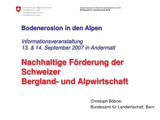 Christoph Böbner Bundesamt für Landwirtschaft, Bern