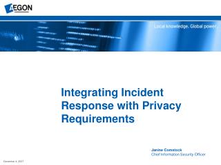 Integrating Incident Response with Privacy Requirements
