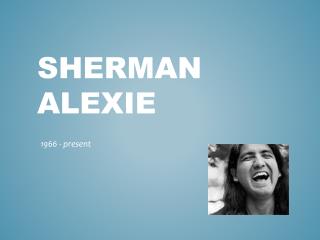 Sherman Alexie